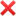 ❌